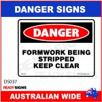DANGER SIGN - DS-037 - FORMWORK BEING STRIPPED KEEP CLEAR